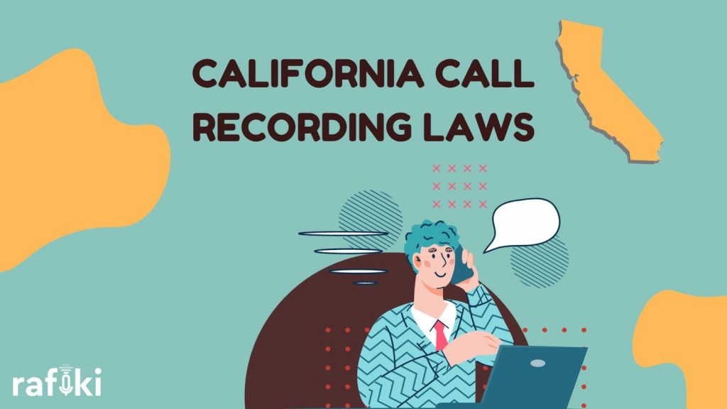 Overview of California call recording laws