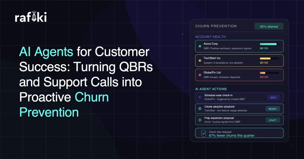 AI Agents for Customer Success: Turning QBRs and Support Calls into Proactive Churn Prevention