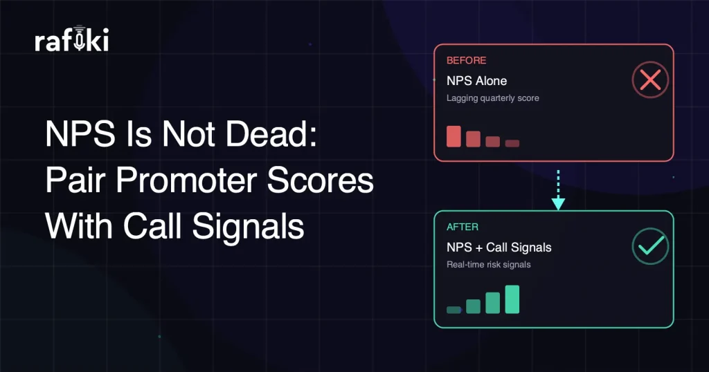 NPS Is Not Dead: Pair Promoter Scores With Call Signals
