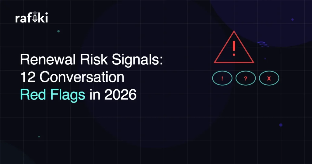 Renewal Risk Signals: 12 Conversation Red Flags in 2026