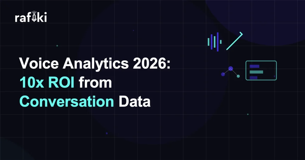 Voice Analytics 2026: 10x ROI from Conversation Data