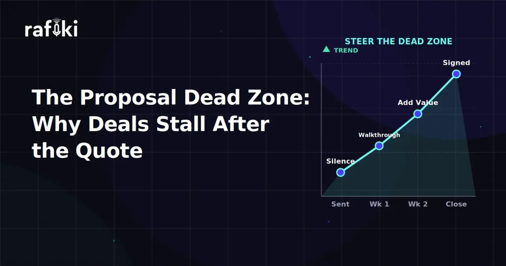 The Proposal Dead Zone: Why Deals Stall After the Quote